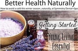 Better Health Naturally With Young Living Essential Oils